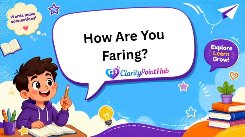 How Are You Faring?