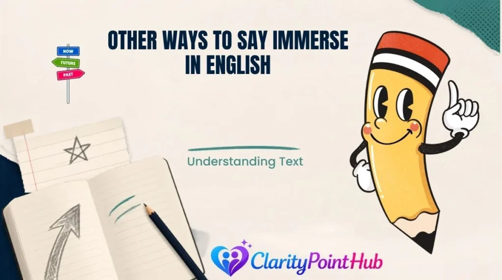 Other Ways to Say Immerse in English