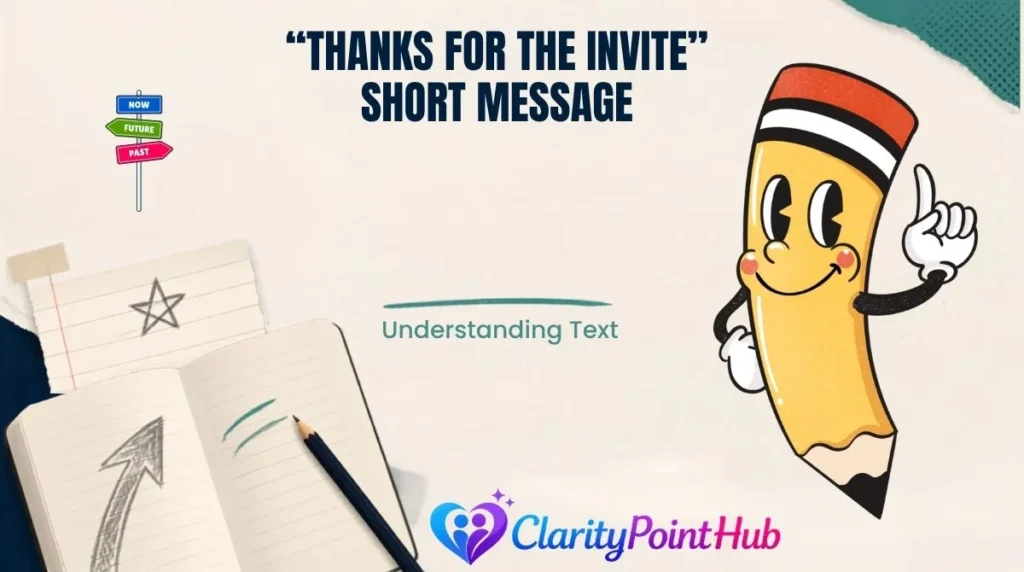 “Thanks for the Invite” Short Message