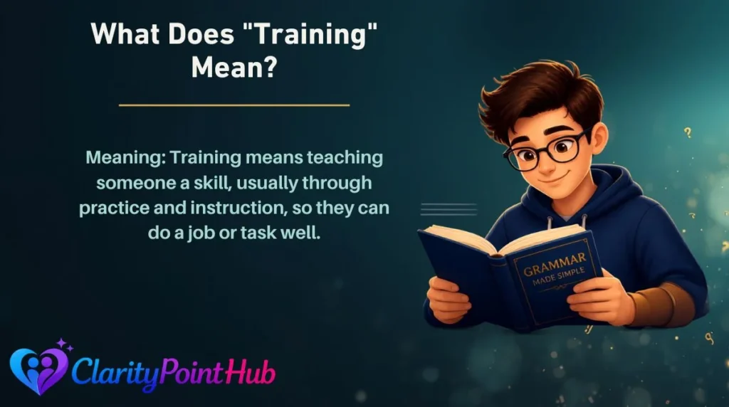 What Does "Training" Mean?