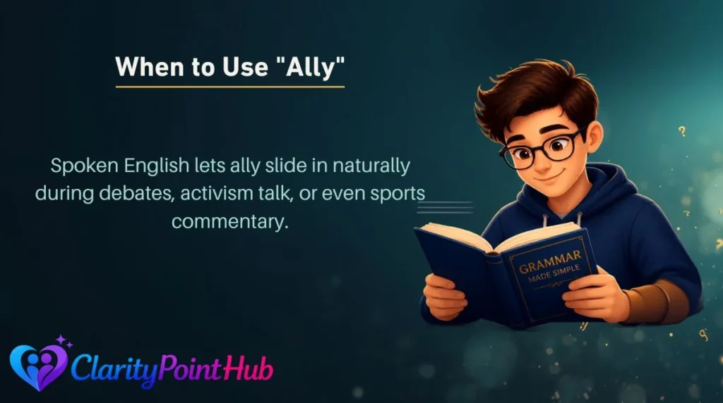 When to Use "Ally"