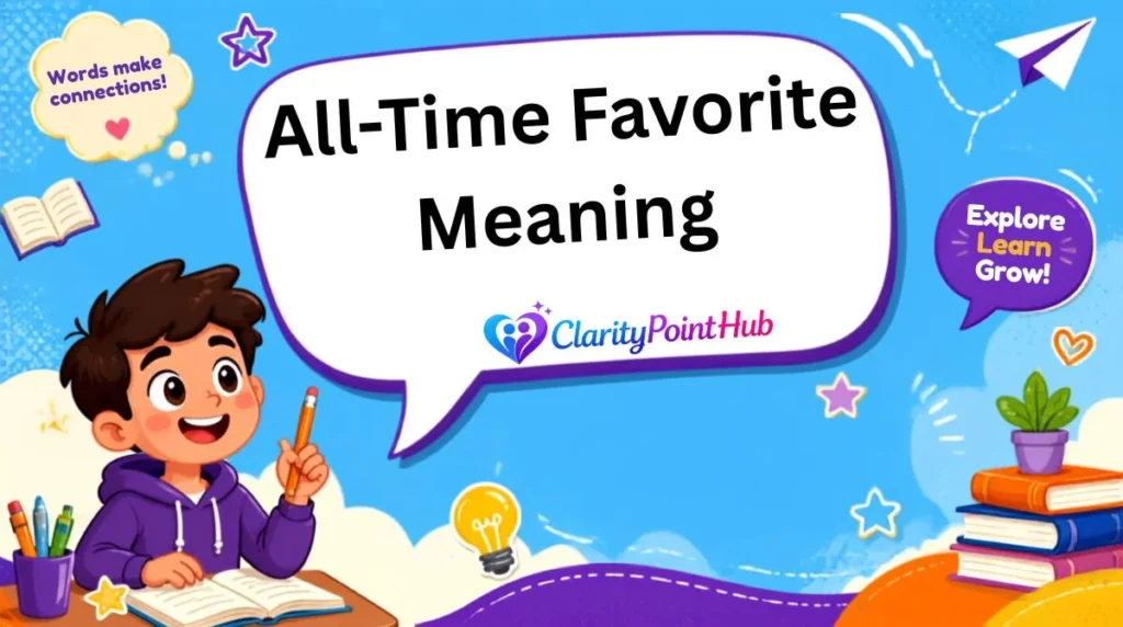 All-Time Favorite Meaning