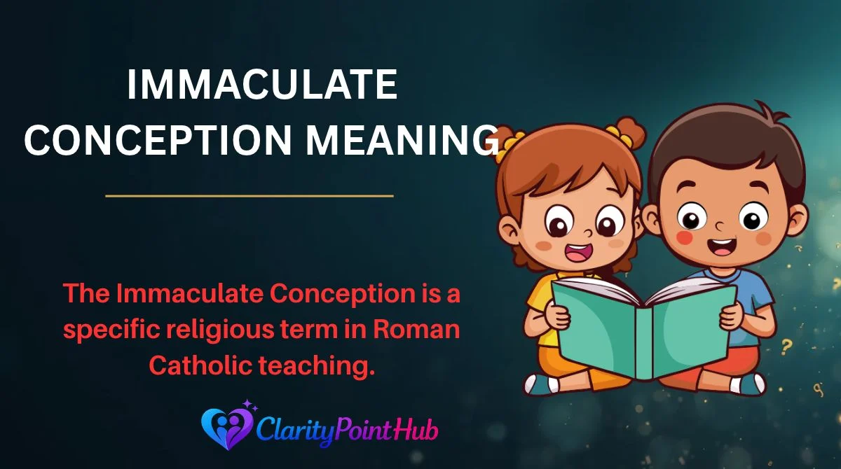 Immaculate Conception Meaning