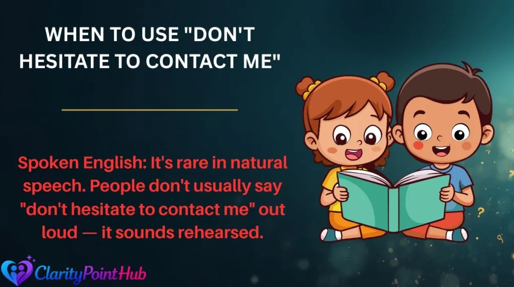 When to Use "Don't Hesitate to Contact Me"